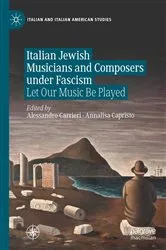 Book cover of Italian Jewish Musicians and Composers under Fascism by Alessandro Carrieri