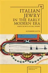 Book cover of Italian Jewry in the Early Modern Era by Alessandro Guetta