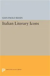 Book cover of Italian Literary Icons by Gian-Paolo Biasin