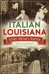 Book cover of Italian Louisiana by Alan G Gauthreaux