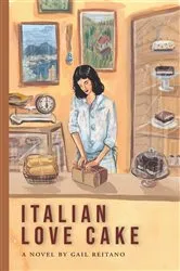 Book cover of Italian Love Cake by Gail Reitano