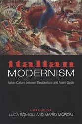 Book cover of Italian Modernism by Luca Somigli