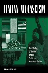 Book cover of Italian Neofascism by Anna Cento Bull