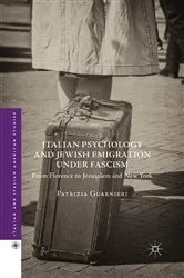 Book cover of Italian Psychology and Jewish Emigration under Fascism by Patrizia Guarnieri
