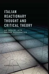 Book cover of Italian Reactionary Thought and Critical Theory by A. Righi
