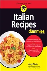 Book cover of Italian Recipes For Dummies by Amy Riolo