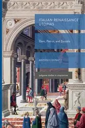 Book cover of Italian Renaissance Utopias by Antonio Donato