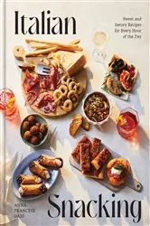Book cover of Italian Snacking by Anna Francese Gass
