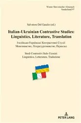 Book cover of Italian-Ukrainian Contrastive Studies: Linguistics, Literature, Translation – Італійсько-Українські Контрастивні Студії: Мовознавство, Літературознавство, Переклад – Studi Contrastivi Italo-Ucraini: Linguistica, Letteratura, Traduzionе by Unknown