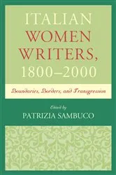 Book cover of Italian Women Writers, 1800–2000 by Patrizia Sambuco