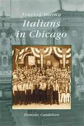 Book cover of Italians in Chicago by Dominic Candeloro