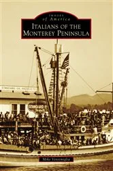 Book cover of Italians of the Monterey Peninsula by Mike Ventimiglia