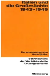 Book cover of Italien und die Großmächte 1943-1949 by Hans Woller