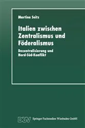 Book cover of Italien zwischen Zentralismus und Föderalismus by Martina Seitz