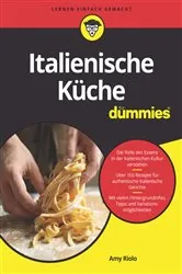 Book cover of Italienische Küche für Dummies by N/A
