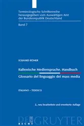 Book cover of Italienische Mediensprache. Handbuch / Glossario del linguaggio dei mass media (2nd ed.) by Eckhard Römer