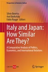 Book cover of Italy and Japan: How Similar Are They? by Silvio Beretta