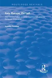 Book cover of Italy, Europe, The Left by Vassilis Fouskas