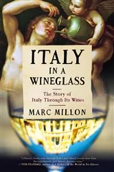 Book cover of Italy in a Wineglass by Marc Millon