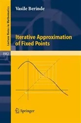 Book cover of Iterative Approximation of Fixed Points (2nd ed.) by Vasile Berinde