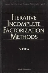 Book cover of Iterative Incomplete Factorization Methods by Unknown