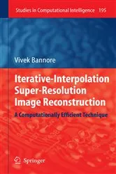 Book cover of Iterative-Interpolation Super-Resolution Image Reconstruction by Vivek Bannore