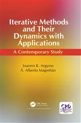 Book cover of Iterative Methods and Their Dynamics with Applications by Ioannis Konstantinos Argyros