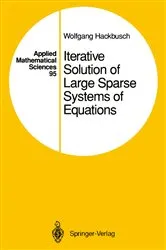 Book cover of Iterative Solution of Large Sparse Systems of Equations by Wolfgang Hackbusch