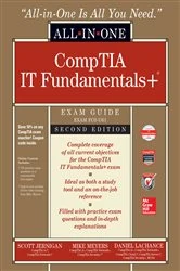 Book cover of ITF+ CompTIA IT Fundamentals All-in-One Exam Guide, Second Edition (Exam FC0-U61) (2nd ed.) by Mike Meyers