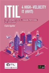 Book cover of ITIL® 4 High-velocity IT (HVIT) by Claire Agutter