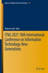 Book cover of ITNG 2021 18th International Conference on Information Technology-New Generations by Shahram Latifi