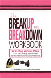 Book cover of It's a Breakup, Not a Breakdown Workbook by Unknown