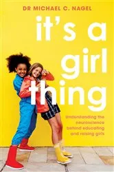 Book cover of It's a Girl Thing by Michael C. Nagel