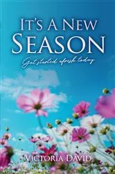 Book cover of It's A New Season by Victoria David
