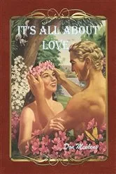 Book cover of IT'S ALL ABOUT LOVE by Don Menkens