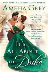Book cover of It's All About the Duke by Amelia Grey