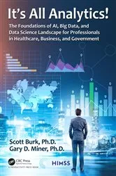 Book cover of It's All Analytics! by Scott Burk