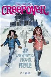 Book cover of It's All Downhill from Here by P.J. Night