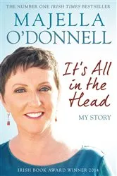 Book cover of It's All in the Head by Majella O'Donnell