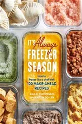 Book cover of It's Always Freezer Season by Ashley Christensen