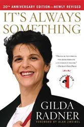 Book cover of It's Always Something by Gilda Radner