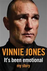 Book cover of It's Been Emotional by Vinnie Jones