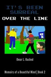 Book cover of It's Been Surreal by Omar L Rashed