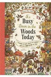 Book cover of It's Busy Down in the Woods Today by Rachel Piercey