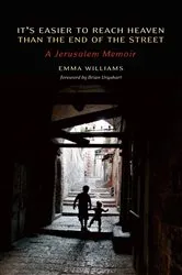 Book cover of It's Easier to Reach Heaven than the End of the Street by Unknown