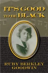 Book cover of It's Good to Be Black by Unknown
