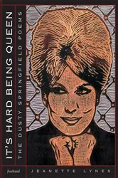 Book cover of It's Hard Being Queen by Jeanette Lynes