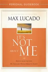 Book cover of It's Not About Me Personal Guidebook by Unknown