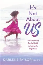 Book cover of It's Not About Us by Darlene Taylor