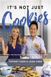 Book cover of It's Not Just Cookies by Tiffany Chen